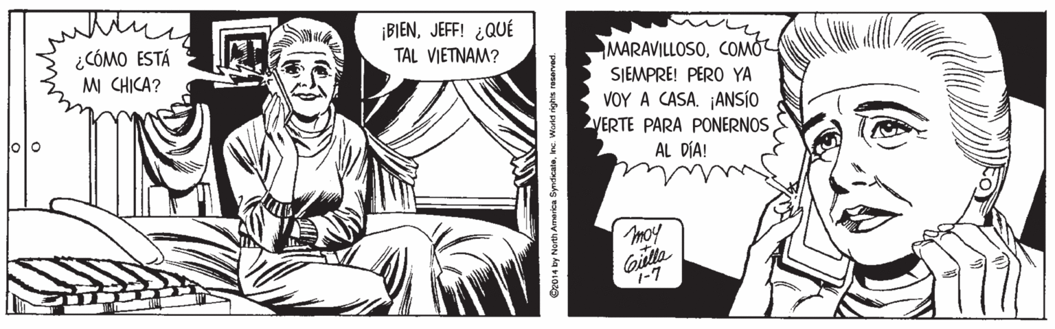 Monochrome OCR: ¡BIENJEFF! ¿QUÉ ¿CÓMO ESTÁ M CHICA? TAL VIETNAM? MARAVILLOSOCOMO SIEMPRE! PERO YA VOY A CASA. ¡ANSÍO VERTE PARA PONERNOS AL DÍA! moy Gilla 7-7 ¡BIENJEFF! ¿QUÉ ¿CÓMO ESTÁ M CHICA? TAL VIETNAM? MARAVILLOSOCOMO SIEMPRE! PERO YA VOY A CASA. ¡ANSÍO VERTE PARA PONERNOS AL DÍA! moy Gilla 7-7