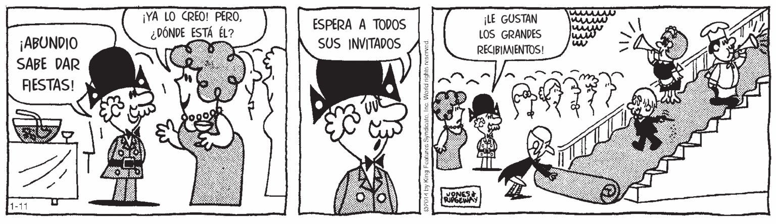 Fictional character OCR: ¡YA LO CREO! PERO¿ DÓNDE ESTÁ ÉL? ¡LE GUSTAN LOS GRANDES ESPERA A TODOS ¡ABUNDIO SABE DAR SUS INVITADOS RECIBIMIENTOS! FESTAS! VONES 1-11 ¡YA LO CREO! PERO¿ DÓNDE ESTÁ ÉL? ¡LE GUSTAN LOS GRANDES ESPERA A TODOS ¡ABUNDIO SABE DAR SUS INVITADOS RECIBIMIENTOS! FESTAS! VONES 1-11