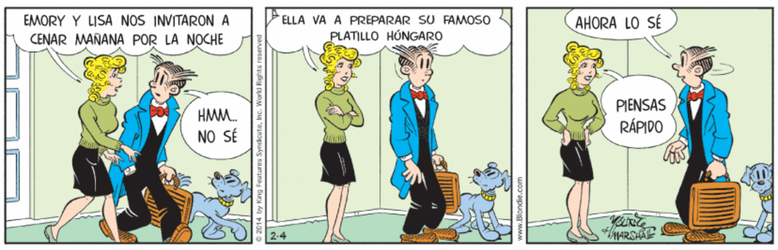 Conversation OCR: EMORY Y LISA NOS INVITARON A CENAR MANANA POR LA NOCHE ELLA VA A PREPARAR SU FAMOSO AHORA LO SÉ PLATILLO HÓNGARO PIENSAS HMM. RÁPIDO NO SÉ MARSHAE es SyndicateInc. World Righ EMORY Y LISA NOS INVITARON A CENAR MANANA POR LA NOCHE ELLA VA A PREPARAR SU FAMOSO AHORA LO SÉ PLATILLO HÓNGARO PIENSAS HMM. RÁPIDO NO SÉ MARSHAE es SyndicateInc. World Righ
