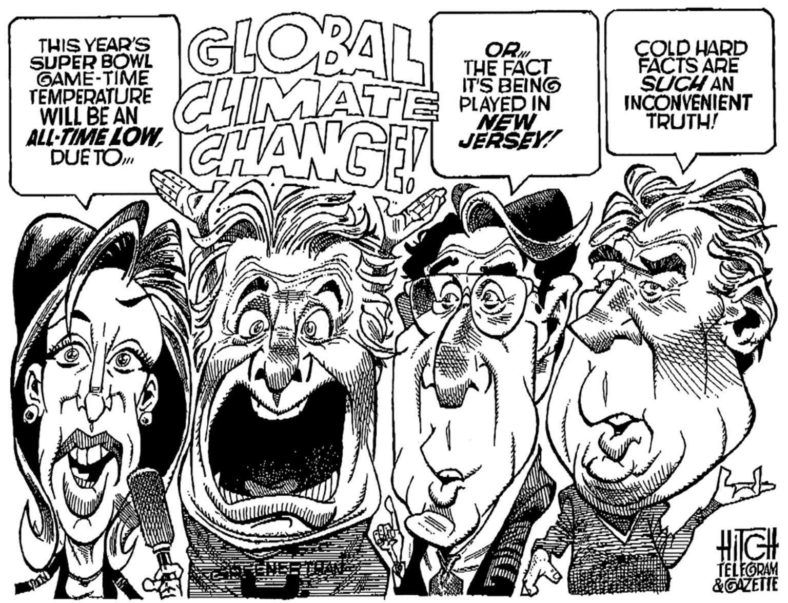 Tooth OCR: THIS YEAR'S SUPER BOWL GAME-TIME TEMPERATURE WILL BE AN ALL-TIME LOWDUE TOm GLOBAL CLIMATE LCHANGE ORM THE FACT IT'S BEING PLAYED IN NEW JERSEY! COLD HARD FACTS ARE SUCH AN INCONVENIENT TRUTH! HIGH TELEGRAM &GAZETIE THIS YEAR'S SUPER BOWL GAME-TIME TEMPERATURE WILL BE AN ALL-TIME LOWDUE TOm GLOBAL CLIMATE LCHANGE ORM THE FACT IT'S BEING PLAYED IN NEW JERSEY! COLD HARD FACTS ARE SUCH AN INCONVENIENT TRUTH! HIGH TELEGRAM &GAZETIE
