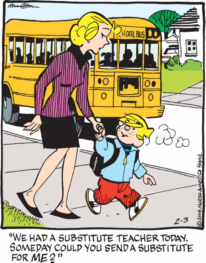 Interaction OCR: Ham@tom HOOLBUS OO 2-3 *WE HAD A SUBSTITUTE TEACHER TODAY. SOMEDAY COULD YOU SENDA SUBSTITUTE FOR ME2" ©2014 NORTH Aierca Synd. Ham@tom HOOLBUS OO 2-3 *WE HAD A SUBSTITUTE TEACHER TODAY. SOMEDAY COULD YOU SENDA SUBSTITUTE FOR ME2" ©2014 NORTH Aierca Synd.