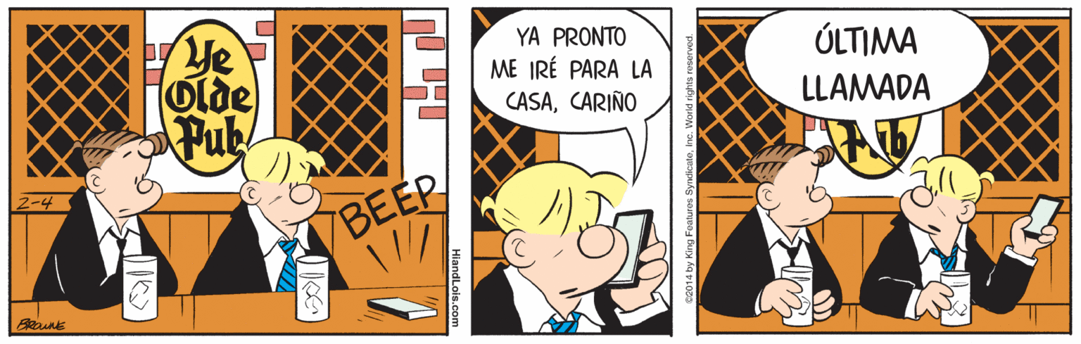 Animated cartoon OCR: YA PRONTO ME IRÉ PARA LA ÚLTIMA olde Pub CASACARIÑO LLAMADA BEEP BROUNE YA PRONTO ME IRÉ PARA LA ÚLTIMA olde Pub CASACARIÑO LLAMADA BEEP BROUNE