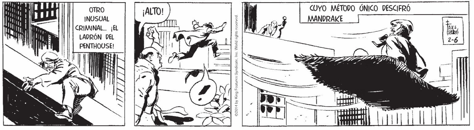 Art OCR: OTRO ¡ALTO! CUYO MÉTODO ÚNICO DESCIFRÓ INUSUAL MANDRAKE CRIMINAL. ¡EL LADRÓN DEL PENTHOUSE! 2-6 OTRO ¡ALTO! CUYO MÉTODO ÚNICO DESCIFRÓ INUSUAL MANDRAKE CRIMINAL. ¡EL LADRÓN DEL PENTHOUSE! 2-6