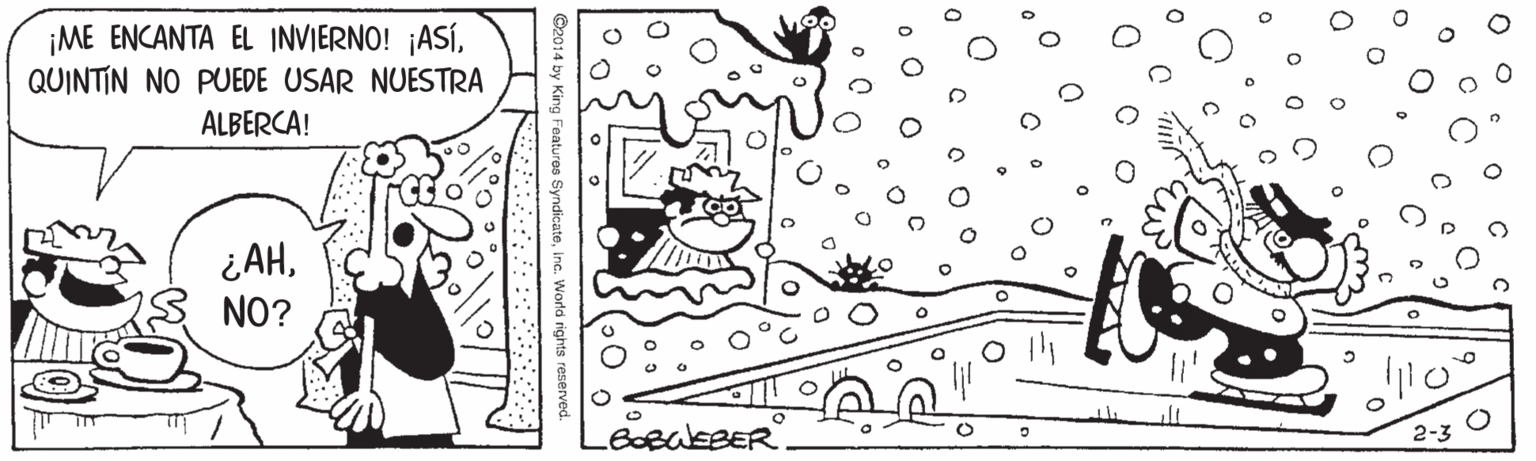 Drawing OCR: ¡ME ENCANTA EL INVIERNO! ¡ASÍQUINTIN NO PUEDE USAR NUESTRA ALBERCA! ¿AHNO? BOBaEBER ¡ME ENCANTA EL INVIERNO! ¡ASÍQUINTIN NO PUEDE USAR NUESTRA ALBERCA! ¿AHNO? BOBaEBER