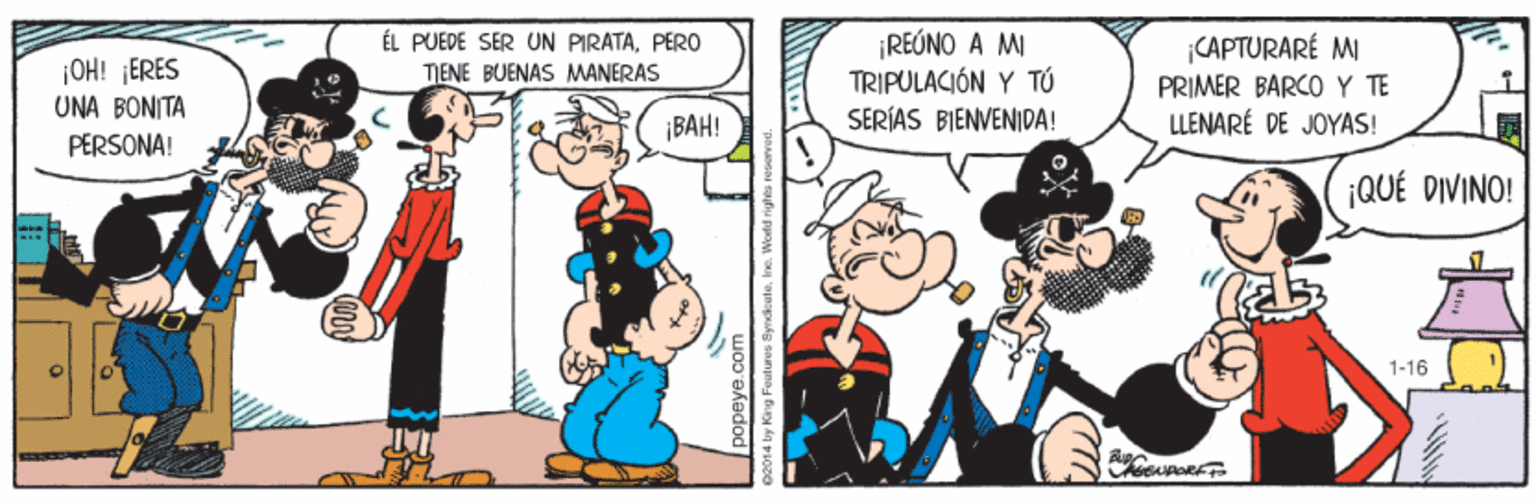 Art OCR: ¡OH! ¡ERES UNA BONITA ÉL PUEDE SER UN PIRATAPERO TIENE BUENAS MANERAS REÚNO A MI TRIPULACIÓN Y TÚ SERÍAS BIENVENIDA! ¡CAPTURARÉ MI PRIMER BARCO Y TE LLENARÉ DE JOYAS! ¡BAH! PERSONA! ¡QUÉ DIVINO! " 1-16 ¡OH! ¡ERES UNA BONITA ÉL PUEDE SER UN PIRATAPERO TIENE BUENAS MANERAS REÚNO A MI TRIPULACIÓN Y TÚ SERÍAS BIENVENIDA! ¡CAPTURARÉ MI PRIMER BARCO Y TE LLENARÉ DE JOYAS! ¡BAH! PERSONA! ¡QUÉ DIVINO! " 1-16