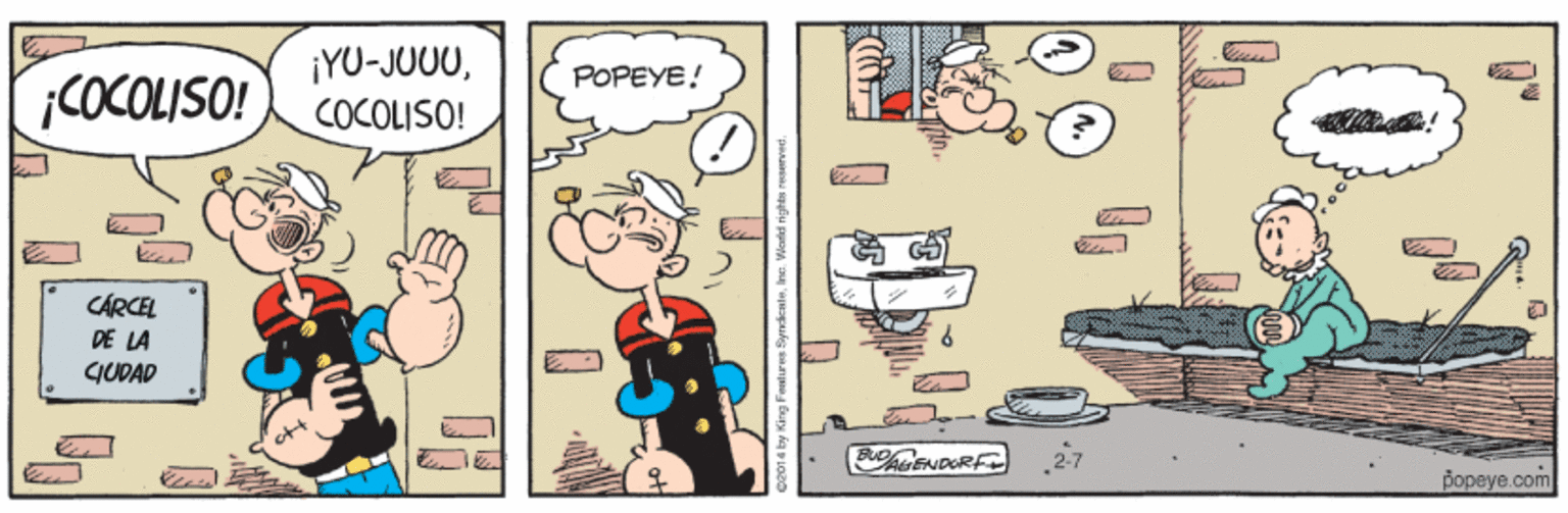 Rectangle OCR: ¡YU-JUU0COCOLISO! POPEYE! ¡COCOLISO! CÁRCEL DE LA GUDAD Bopeye.com ¡YU-JUU0COCOLISO! POPEYE! ¡COCOLISO! CÁRCEL DE LA GUDAD Bopeye.com