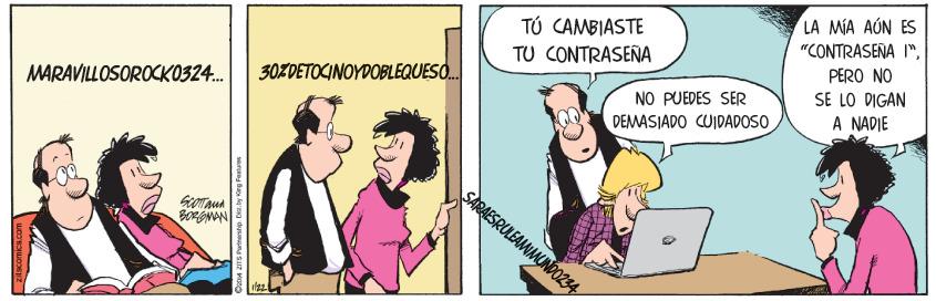 Illustration OCR: TÚ CAMBIASTE TU CONTRASENA LA MIA AÓN ES "CONTRASENA I"PERO NO SE LO DIGAN A NADIE 30ZDETOCINOYDOBLEQUESO. NO PUEDES SER DEMASIADO CUIDADOSO MARAVILLOSOROCKO324. ARAESRULEAMMUNDO234 TÚ CAMBIASTE TU CONTRASENA LA MIA AÓN ES "CONTRASENA I"PERO NO SE LO DIGAN A NADIE 30ZDETOCINOYDOBLEQUESO. NO PUEDES SER DEMASIADO CUIDADOSO MARAVILLOSOROCKO324. ARAESRULEAMMUNDO234