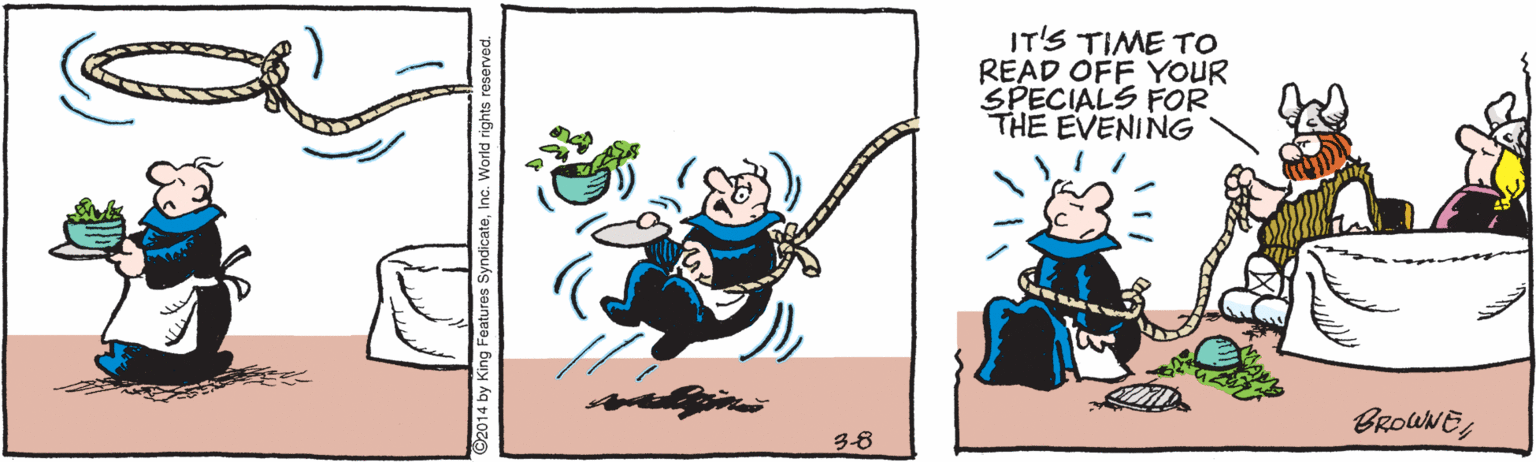 Fiction OCR: IT'S TIME TO READ OFF YOUR SPECIALS FOR THE EVENING GROUNE3-8 2014 by King Features SyndicateInc IT'S TIME TO READ OFF YOUR SPECIALS FOR THE EVENING GROUNE3-8 2014 by King Features Syndicate