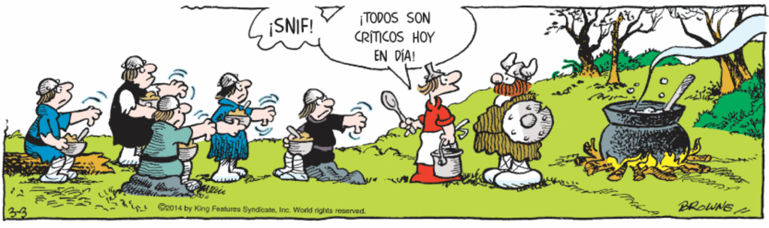 Gesture OCR: LISNIF! ¡TODOS SON CRITICOS HOY EN DÍA! ?? BROWNE lat C2014 by King Features SyndicateInc. WWorld rights reserved. LISNIF! ¡TODOS SON CRITICOS HOY EN DÍA! ? ? BROWNE lat C2014 by King Features SyndicateInc. WWorld rights reserved.