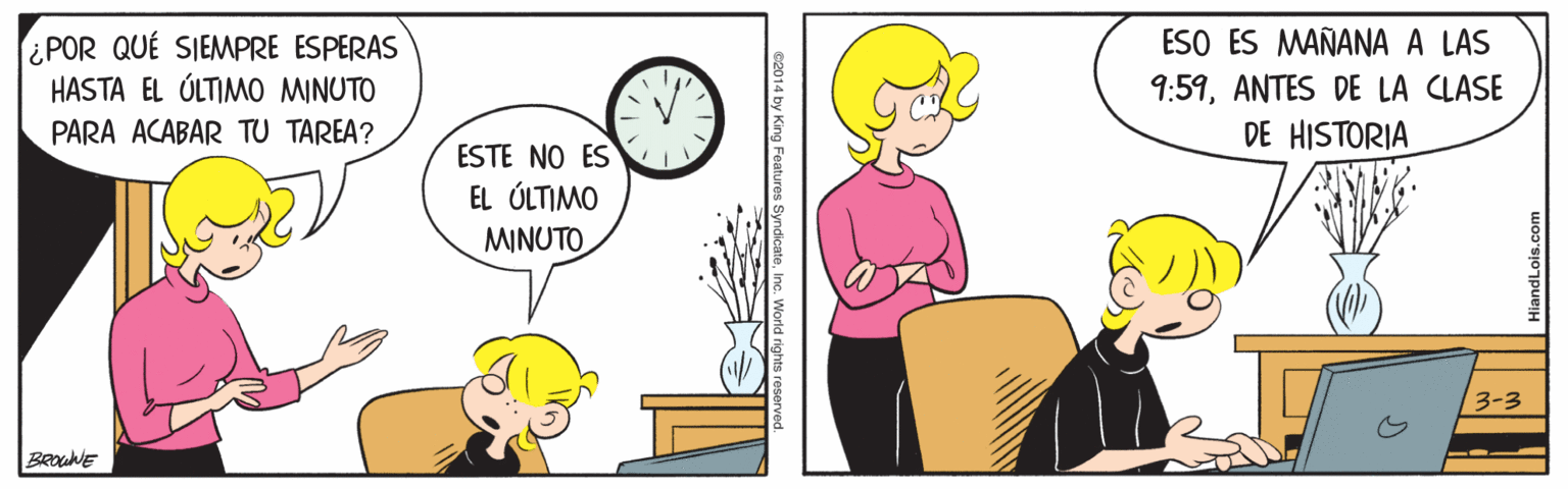 Gesture OCR: ESO ES MAÑANA A LAS ¿POR QUÉ SIEMPRE ESPERAS HASTA EL ÚLTIMO MINUTO PARA ACABAR TU TAREA? 9:59ANTES DE LA CLASE DE HISTORIA ESTE NO ES EL ÚLTIMO MINUTO 3-3 BRouNE ESO ES MAÑANA A LAS ¿POR QUÉ SIEMPRE ESPERAS HASTA EL ÚLTIMO MINUTO PARA ACABAR TU TAREA? 9:59ANTES DE LA CLASE DE HISTORIA ESTE NO ES EL ÚLTIMO MINUTO 3-3 BRouNE