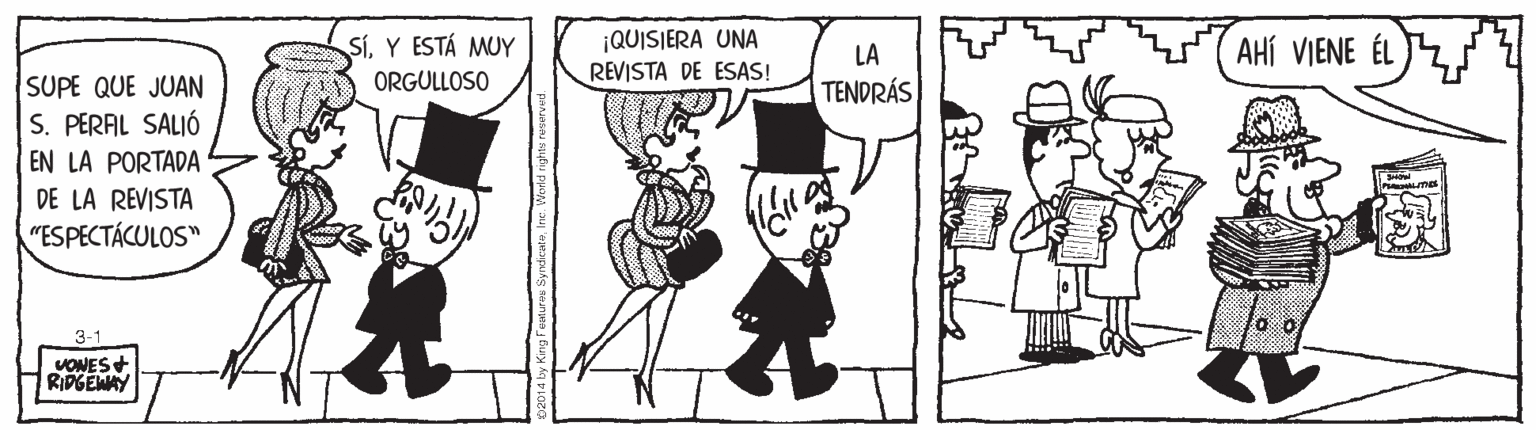 Parallel OCR: ¡QUISIERA UNA REVISTA DE ESAS! SíY ESTÁ MUY LA AHÍ VIENE ÉL SUPE QUE JUAN S. PERAL SALIÓ EN LA PORTADA ORGULLOSO TENDRÁS DE LA REVISTA "ESPECTÁCULOS" VONES RIDGENAY ¡QUISIERA UNA REVISTA DE ESAS! SíY ESTÁ MUY LA AHÍ VIENE ÉL SUPE QUE JUAN S. PERAL SALIÓ EN LA PORTADA ORGULLOSO TENDRÁS DE LA REVISTA "ESPECTÁCULOS" VONES RIDGENAY