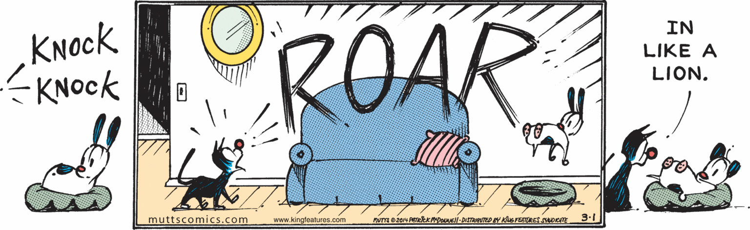Line OCR: ROAR IN KNock LIKE A - KNOck LION. KNock muttscomics.com 3.1 www.kinafeatures.com ROAR IN KNock LIKE A - KNOck LION. KNock muttscomics.com 3.1 www.kinafeatures.com