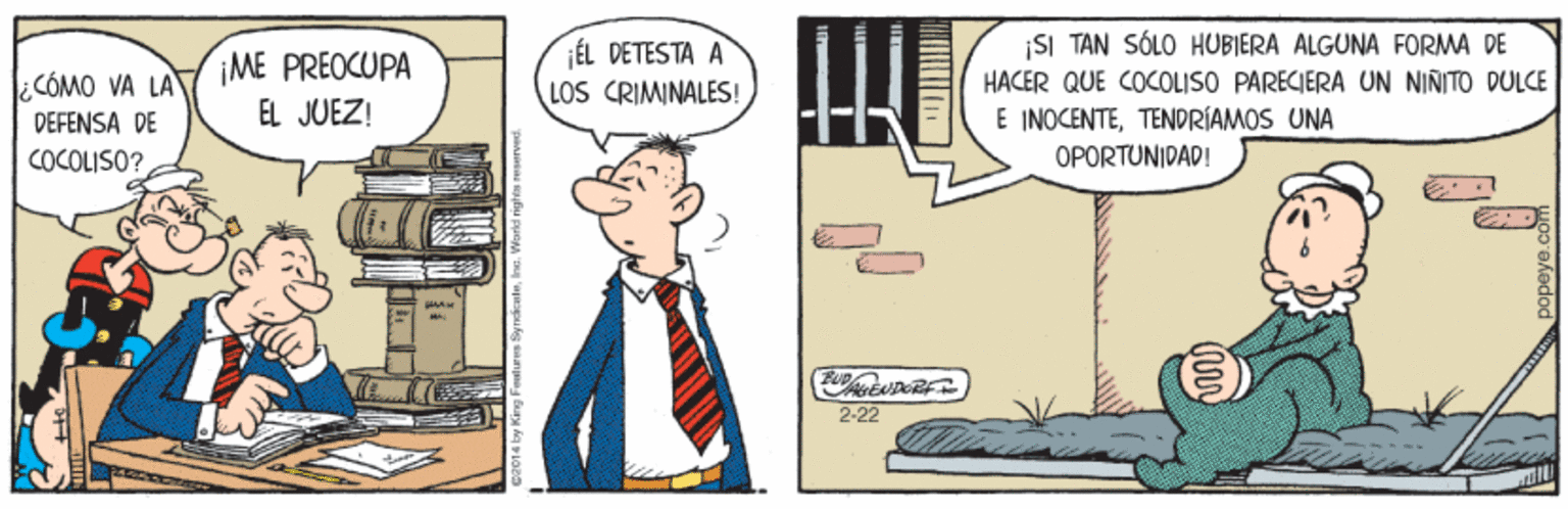 Line OCR: ¡ÉL DETESTA A SI TAN SÓLO HUBIERA ALGUNA FORMA DE ¡ME PREOCUPA EL JUEZ! CÓMO VA LA HACER QUE COCOLISO PARECIERA UN NINITO DULCE E INOCENTETENDRÍAMOS UNA LOS CRIMINALES! DEFENSA DE COCOLISO? OPORTUNIDAD! 2-22 ¡ÉL DETESTA A SI TAN SÓLO HUBIERA ALGUNA FORMA DE ¡ME PREOCUPA EL JUEZ! CÓMO VA LA HACER QUE COCOLISO PARECIERA UN NINITO DULCE E INOCENTETENDRÍAMOS UNA LOS CRIMINALES! DEFENSA DE COCOLISO? OPORTUNIDAD! 2-22