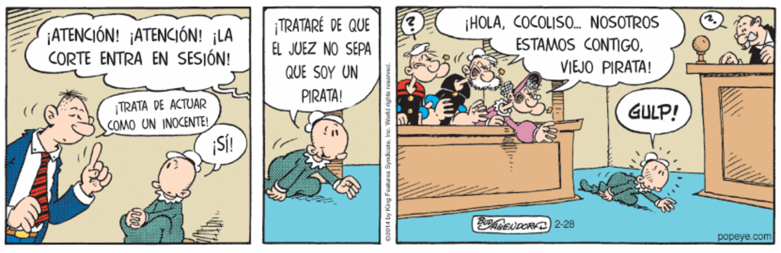 Art OCR: ¡ATENCIÓN! ¡ATENCIÓN! ¡LA CORTE ENTRA EN SESJÓN! ¡TRATARÉ DE QUE EL JUEZ NO SEPA ¡HOLACOCOLISO. NOSOTROS ESTAMOS CONTIGOQUE SOY UN VIEJO PIRATA! PIRATA! TRATA DE ACTUAR COMO UN INOCENTE! SÍ! GULP! evcOR 2-28 ??peye.com ¡ATENCIÓN! ¡ATENCIÓN! ¡LA CORTE ENTRA EN SESJÓN! ¡TRATARÉ DE QUE EL JUEZ NO SEPA ¡HOLACOCOLISO. NOSOTROS ESTAMOS CONTIGOQUE SOY UN VIEJO PIRATA! PIRATA! TRATA DE ACTUAR COMO UN INOCENTE! SÍ! GULP! evcOR 2-28 ??peye.com