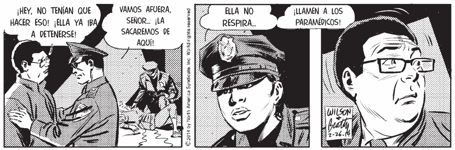 Costume hat OCR: ¡HEYNO TENÍAN QUE HACER ESO! ¡ELLA YA IBA A DETENERSE! VAMOS AFUERASEÑOR. ¡LA ¡LLAMEN A LOS PARAMÉDICOS! ELLA NO RESPIRA. SACAREMOS DE AQUÍ! WILSON 2-26.14 C2014 by North America SyndicatsInc. World rights reserved ¡HEYNO TENÍAN QUE HACER ESO! ¡ELLA YA IBA A DETENERSE! VAMOS AFUERASEÑOR. ¡LA ¡LLAMEN A LOS PARAMÉDICOS! ELLA NO RESPIRA. SACAREMOS DE AQUÍ! WILSON 2-26.14 C2014 by North America SyndicatsInc. World rights reserved