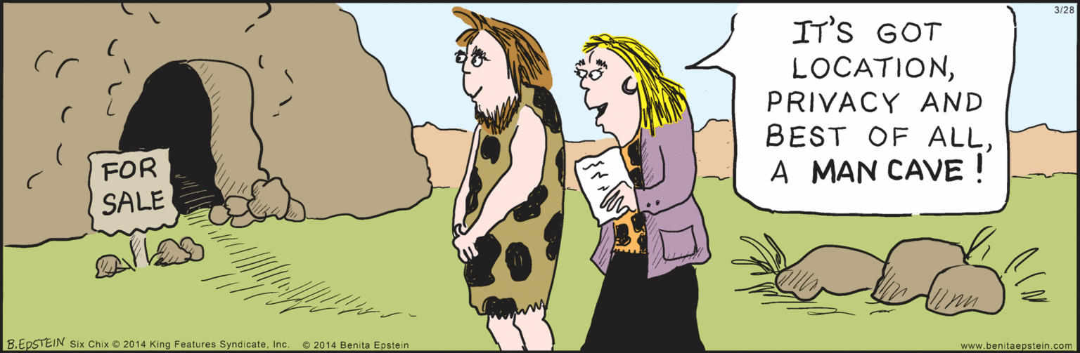 Comics OCR: 3/28 www.benitaepstein.com IT'S GOT LOCATIONPRIVACY AND BEST OF ALLA MAN CAVE ! FOR SALE 8.EPSTEIN © 2014 Benita Epstein Six Chix © 2014 King Features SyndicateInc. 3/28 www.benitaepstein.com IT'S GOT LOCATIONPRIVACY AND BEST OF ALLA MAN CAVE ! FOR SALE 8.EPSTEIN © 2014 Benita Epstein Six Chix © 2014 King Features Syndicate