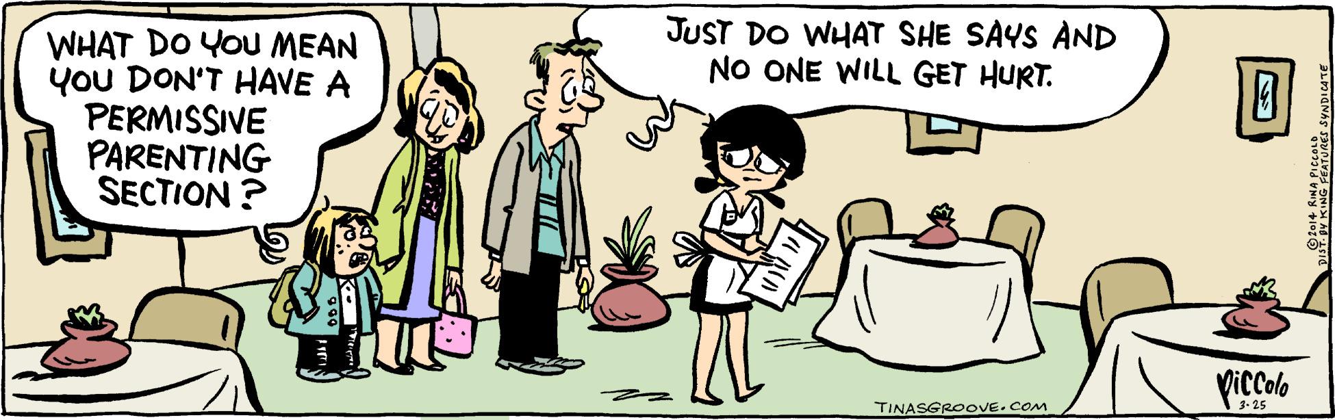 Gesture OCR: JUST DO WHAT SHE SAYS ÀND NO ONE WILL GET HURT. WHAT DO YOu MEAN YoU DON'T HAVE A PERMISSIVE PARENTING SECTION ? Viccolo TINASGROOVE.COM 3-25 JUST DO WHAT SHE SAYS ÀND NO ONE WILL GET HURT. WHAT DO YOu MEAN YoU DON'T HAVE A PERMISSIVE PARENTING SECTION ? Viccolo TINASGROOVE.COM 3-25