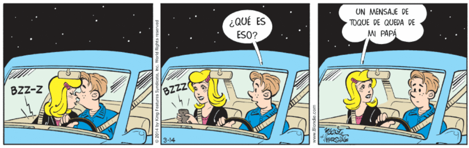 Animated cartoon OCR: UN MENSAJE DE ¿QUÉ ES TOQUE DE QUEDA DE ESO? MI PAPÁ BZZ-Z BZZZ 3-14 UN MENSAJE DE ¿QUÉ ES TOQUE DE QUEDA DE ESO? MI PAPÁ BZZ-Z BZZZ 3-14