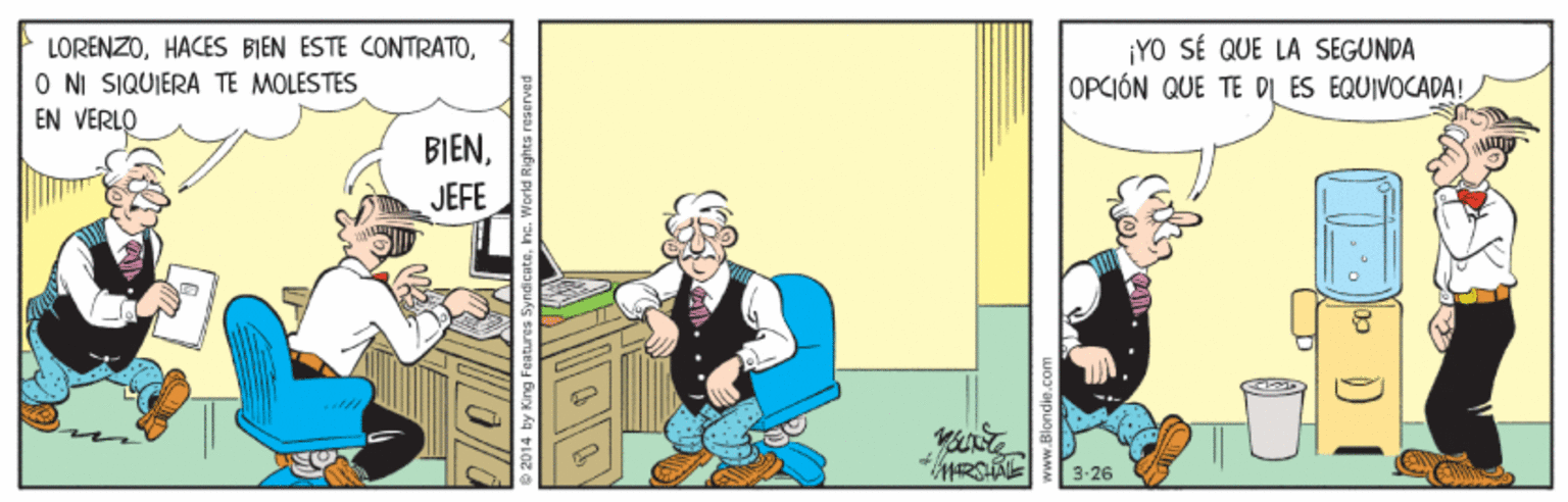 Animated cartoon OCR: LORENZOO NI SIQUIERA TE MOLESTES EN VERLO YO SÉ QUE LA SEGUNDA OPCIÓN QUE TE PL ES EQUIVOCADA! BIENJEFE 3.26 LORENZOHACES BIEN ESTE CONTRATOO NI SIQUIERA TE MOLESTES EN VERLO YO SÉ QUE LA SEGUNDA OPCIÓN QUE TE PL ES EQUIVOCADA! BIENJEFE 3.26