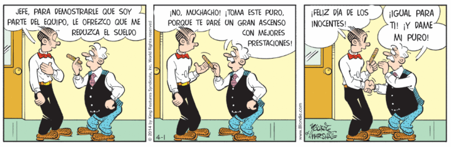Line OCR: JEFEPARA DEMOSTRARLE QUE SOY PARTE DEL EQUIPOLE OFREZCO QUE ME ¡IGUAL PARA T! ¡Y DAME MI PURO! FELIZ DÍA DE LOS ¡NOPORQUE TE DARÉ UN GRAN ASCENSO INOCENTES! RÉDUZCA EL SUELDO CON MEJORES PRESTACIONES! JEFEPARA DEMOSTRARLE QUE SOY PARTE DEL EQUIPOLE OFREZCO QUE ME ¡IGUAL PARA T! ¡Y DAME MI PURO! FELIZ DÍA DE LOS ¡NOMUCHACHO! ¡TOMA ESTE PUROPORQUE TE DARÉ UN GRAN ASCENSO INOCENTES! RÉDUZCA EL SUELDO CON MEJORES PRESTACIONES!