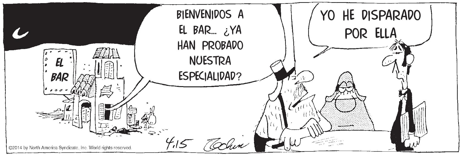 Handwriting OCR: BIENVENIDOS A EL BAR. ¿YA HAN PROBADO NUESTRA YO HE DISPARADO POR ELLA EL BAR ESPECIALIDAD? 415 Cochue @2014 by North America SyndicatoInc. World rights roservod. BIENVENIDOS A EL BAR. ¿YA HAN PROBADO NUESTRA YO HE DISPARADO POR ELLA EL BAR ESPECIALIDAD? 415 Cochue @2014 by North America SyndicatoInc. World rights roservod.