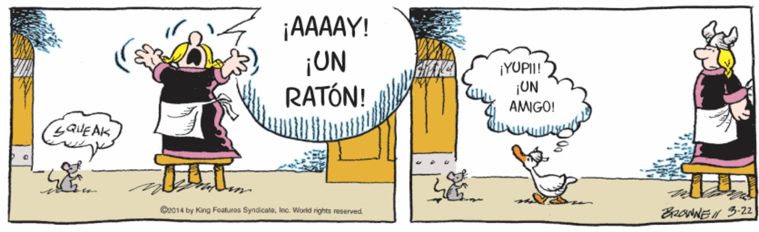 Illustration OCR: ¡AAAAY! ¡UN RATÓN! ¡YUPI! ¡UN AMIGO! SQUEAK C2014 by King Faturas SyndicateInc. World rights reserved ¡AAAAY! ¡UN RATÓN! ¡YUPI! ¡UN AMIGO! SQUEAK C2014 by King Faturas SyndicateInc. World rights reserved