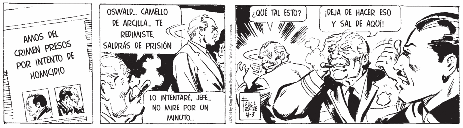 Line OCR: OSWALD. CAMELLO DE ARCILLA. TE ¿QUÉ TAL ESTO? DEJA DE HACER ESO Y SAL DE AQUÍ! AMOS DEL REDIMISTE. SALDRÁS DE PRISJÓN CRIMEN PRESOS POR INTENTO DE HOMICIDIO LO INTENTARÉJEFE. NO MIRE POR UN AUC 3 MINUTO. 4-3 OSWALD. CAMELLO DE ARCILLA. TE ¿QUÉ TAL ESTO? DEJA DE HACER ESO Y SAL DE AQUÍ! AMOS DEL REDIMISTE. SALDRÁS DE PRISJÓN CRIMEN PRESOS POR INTENTO DE HOMICIDIO LO INTENTARÉJEFE. NO MIRE POR UN AUC 3 MINUTO. 4-3