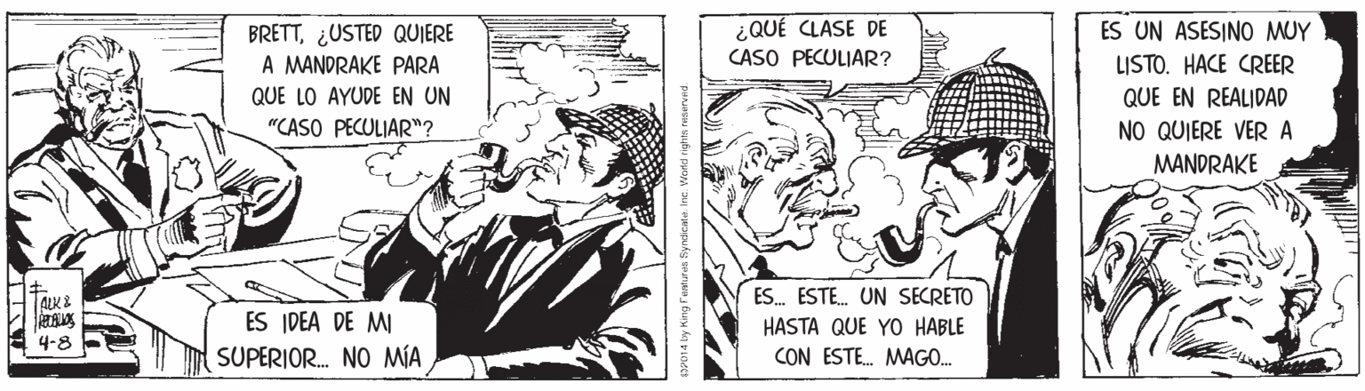 Art OCR: BRETT¿USTED QUIERE A MANDRAKE PARA ¿QUÉ CLASE DE CASO PECULIAR? ES UN ASESINO MUY LISTO. HACE CREER QUE LO AYUDE EN UN QUE EN REALIDAD NO QUIERE VER A MANDRAKE "CASO PECULIAR"? ES. ESTE. UN SECRETO ES IDEA DE MI HASTA QUE YO HABLE CON ESTE. MAGO. 4-8 SUPERIOR. NO MÍA BRETT¿USTED QUIERE A MANDRAKE PARA ¿QUÉ CLASE DE CASO PECULIAR? ES UN ASESINO MUY LISTO. HACE CREER QUE LO AYUDE EN UN QUE EN REALIDAD NO QUIERE VER A MANDRAKE "CASO PECULIAR"? ES. ESTE. UN SECRETO ES IDEA DE MI HASTA QUE YO HABLE CON ESTE. MAGO. 4-8 SUPERIOR. NO MÍA