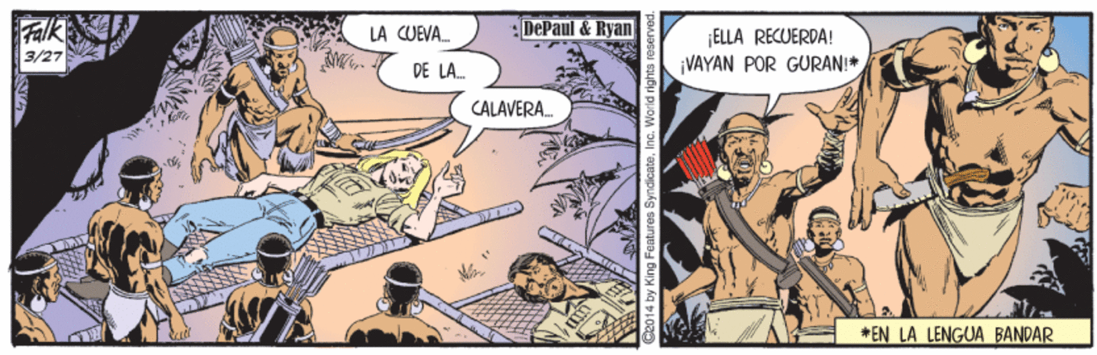 Fiction OCR: alk LA CUEVA. :DePaul & Ryan ¡ELLA RECUERDA! VAYAN POR GURANI* 3/27 DE LA. CALAVERA. *EN LA LENGUA BANDAR alk LA CUEVA. :DePaul & Ryan ¡ELLA RECUERDA! VAYAN POR GURANI* 3/27 DE LA. CALAVERA. *EN LA LENGUA BANDAR