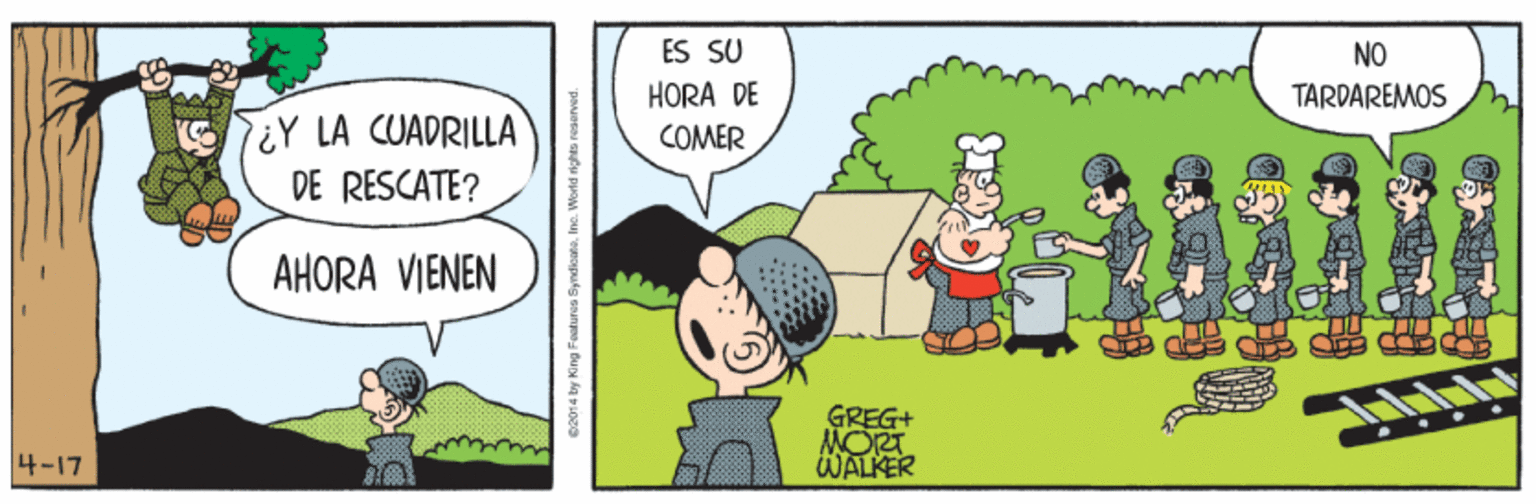 Font OCR: ES SU NO TARDAREMOS HORA DE ¿Y LA CUADRILLA DE RESCATE? COMER AHORA VIENEN GREG+ MORT WALKER 4-17 ES SU NO TARDAREMOS HORA DE ¿Y LA CUADRILLA DE RESCATE? COMER AHORA VIENEN GREG+ MORT WALKER 4-17