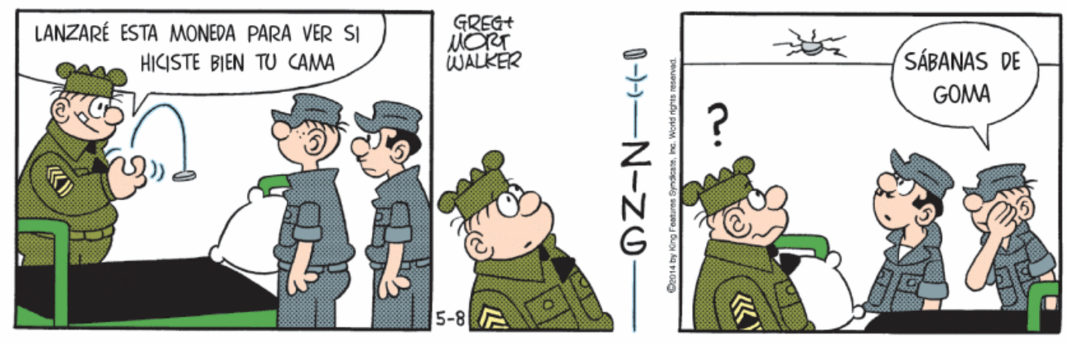 Fictional character OCR: GREG+ NORT WALKER LANZARÉ ESTA MONEDA PARA VER SI HICISTE BIEN TU CAMA SÁBANAS DE GOMA ? 5-8 A GREG+ NORT WALKER LANZARÉ ESTA MONEDA PARA VER SI HICISTE BIEN TU CAMA SÁBANAS DE GOMA ? 5-8 A