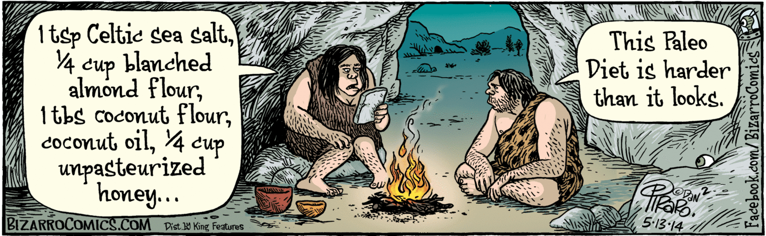 Humour OCR: ODAN 5- 1 tsp Celtic sea salt4 cup blanched almond flourthan it looks. coconut oil4 cup unpasteurized honey.. This Paleo Diet is harder BIZARROCOMICS.COM Facebook.com/BizarroComies Dist Y King Features ODAN 5- 1 tsp Celtic sea salt4 cup blanched almond flour1 tbs coconut flourthan it looks. coconut oil4 cup unpasteurized honey.. This Paleo Diet is harder BIZARROCOMICS.COM Facebook.com/BizarroComies Dist Y King Features