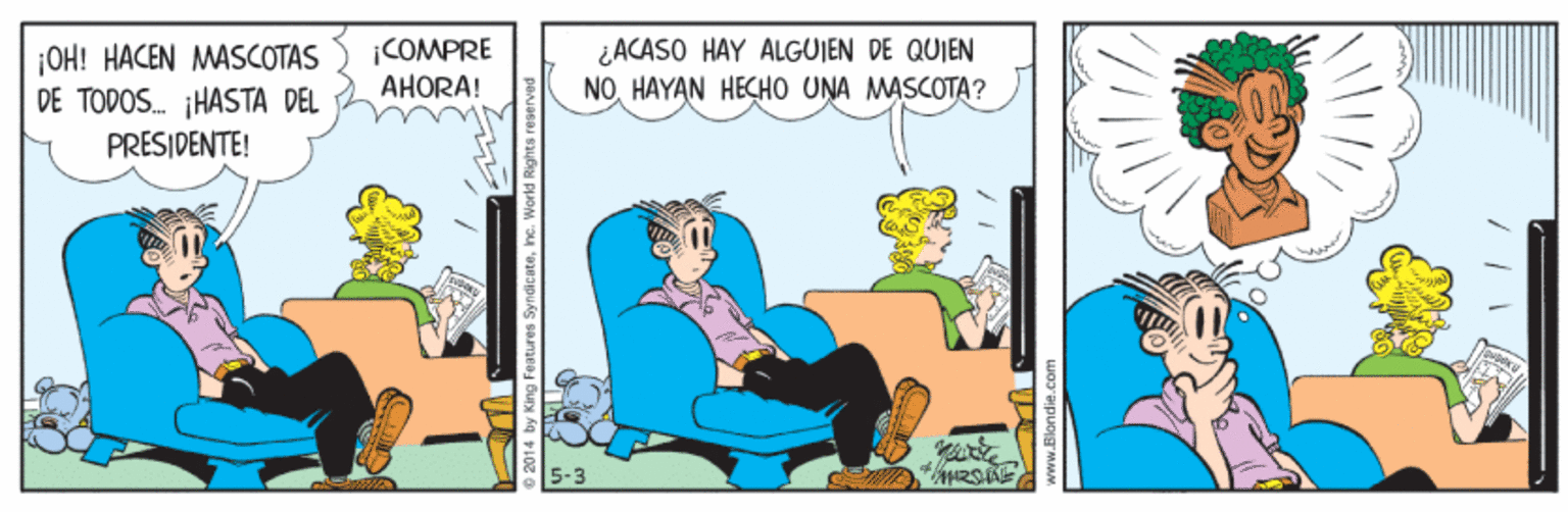 Happy OCR: ¡OH! HACEN MASCOTAS DE TODOS. HASTA DÉL |COMPRE AHORA! ¿ACASO HAY ALGUJEN DE QUIEN NOHAYAN HECHO UNA MASCOTA? PRESIDENTE! Features Syndicatene. World R ¡OH! HACEN MASCOTAS DE TODOS. HASTA DÉL |COMPRE AHORA! ¿ACASO HAY ALGUJEN DE QUIEN NOHAYAN HECHO UNA MASCOTA? PRESIDENTE! Features Syndicatene. World R