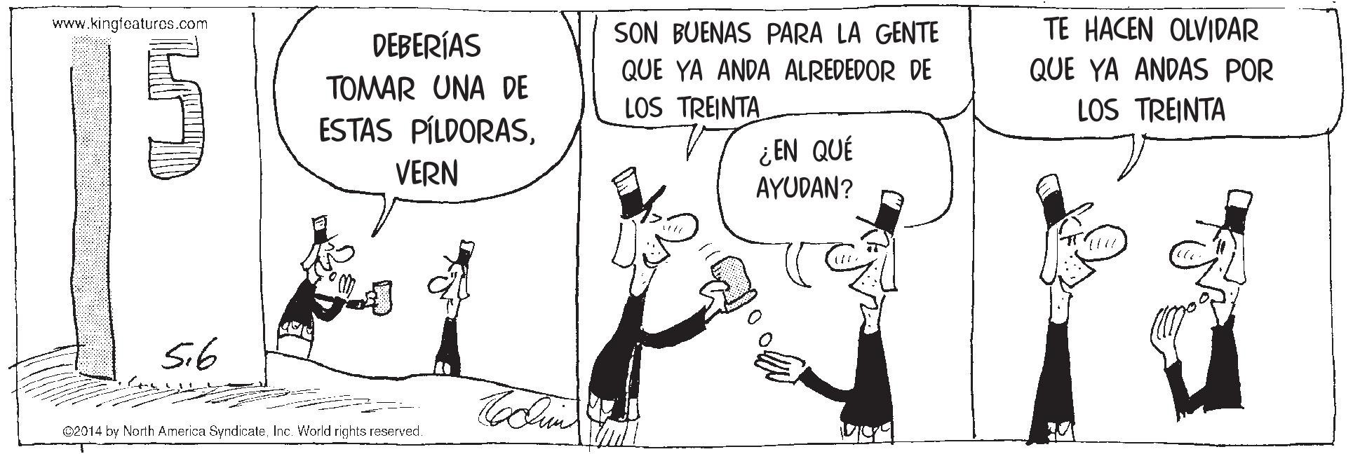 Parallel OCR: www.kingfoaturos.com SON BUENAS PARA LA GENTE TE HACEN OLVIDAR DEBERÍAS QUE YA ANDA ALREDEDOR DE QUE YA ANDAS POR TOMAR UNA DE ESTAS PÍLDORASLOS TREINTA LOS TREINTA ¿EN QUÉ AYUDAN? VERN Sib 02014 by North America SyndicateInc. World rights reserved. www.kingfoaturos.com SON BUENAS PARA LA GENTE TE HACEN OLVIDAR DEBERÍAS QUE YA ANDA ALREDEDOR DE QUE YA ANDAS POR TOMAR UNA DE ESTAS PÍLDORASLOS TREINTA LOS TREINTA ¿EN QUÉ AYUDAN? VERN Sib 02014 by North America SyndicateInc. World rights reserved.