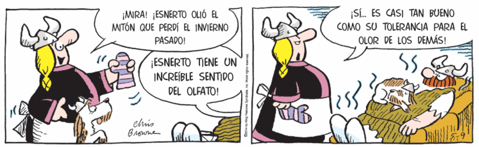 Rectangle OCR: ¡MIRA! ¡ESNERTO OLIÓ EL MITÓN QUE PERDÍ EL INVIERNO PASADO! Sí. ES CASI TAN BUENO COMO SU TOLERANCIA PARA EL OLOR DE LOS DEMÁS! ¡ESNERTO TIENE UN INCREÍBLE SENTIDO DEL OLFATO! chis BAswne ¡MIRA! ¡ESNERTO OLIÓ EL MITÓN QUE PERDÍ EL INVIERNO PASADO! Sí. ES CASI TAN BUENO COMO SU TOLERANCIA PARA EL OLOR DE LOS DEMÁS! ¡ESNERTO TIENE UN INCREÍBLE SENTIDO DEL OLFATO! chis BAswne