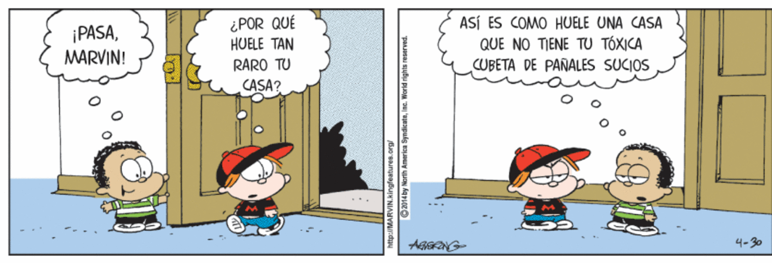 Fictional character OCR: ¡PASAMARVIN! ¿POR QUÉ HUELE TAN ASÍ ES COMO HUELE UNA CASA QUE NO TIENE TU TÓXICA CUBETA DE PAÑALES SUCIOS RARO TU CASA? 4-30 ¡PASAMARVIN! ¿POR QUÉ HUELE TAN ASÍ ES COMO HUELE UNA CASA QUE NO TIENE TU TÓXICA CUBETA DE PAÑALES SUCIOS RARO TU CASA? 4-30