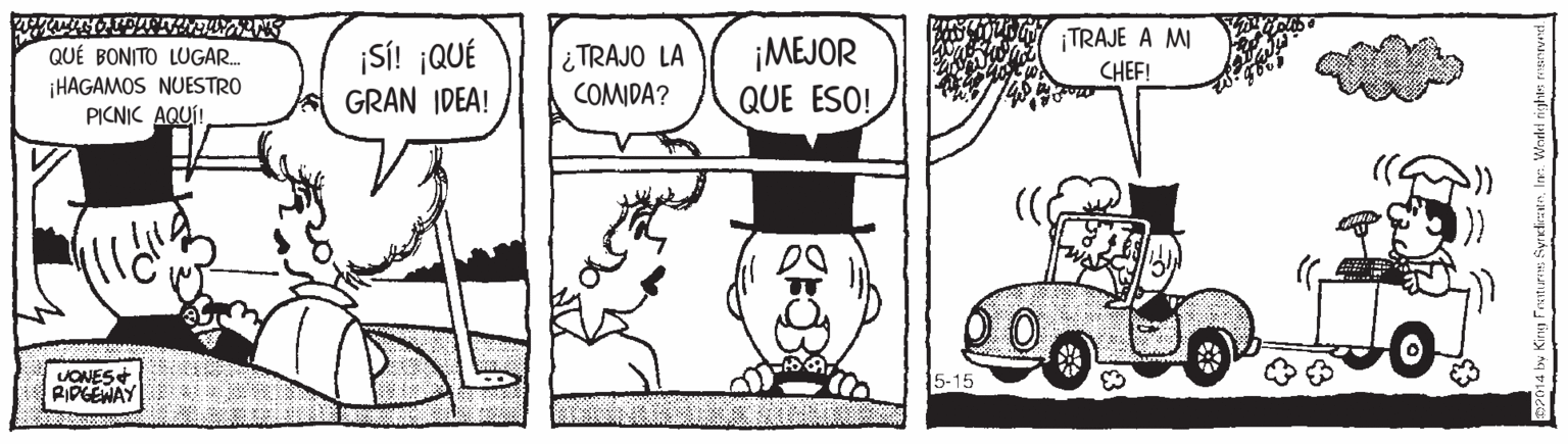 Font OCR: ¡TRAJE A M ¡SI! ¡QUÉ GRAN IDEA! ¿ TRAJO LA COMIDA? ¡MEJOR QUE ESO! QUÉ BONITO LUGAR. CHEF! ¡HAGAMOS NUESTRO PICNIC AQUÍ! UONES+ PIPGENAY 5-15 ¡TRAJE A M ¡SI! ¡QUÉ GRAN IDEA! ¿ TRAJO LA COMIDA? ¡MEJOR QUE ESO! QUÉ BONITO LUGAR. CHEF! ¡HAGAMOS NUESTRO PICNIC AQUÍ! UONES+ PIPGENAY 5-15