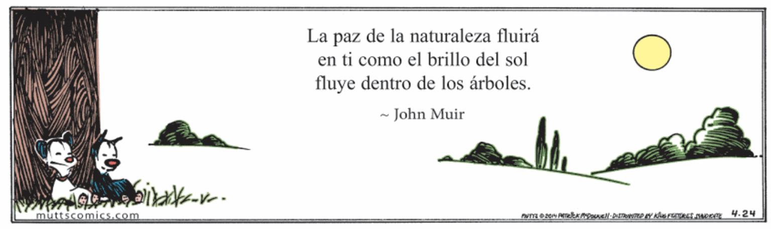 Grass OCR: La paz de la naturaleza fluirá en ti como el brillo del sol fluye dentro de los árboles. - John Muir muttscomiss.com La paz de la naturaleza fluirá en ti como el brillo del sol fluye dentro de los árboles. - John Muir muttscomiss.com