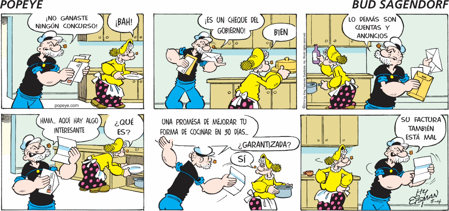 Human body OCR: POPEYE ¿ES EL CORREO? Sí ¿GANÉ EL CONCURSO? COMPRÉ MUCHA BASURAPODRÍA GANAR Hy ¡NO GANASTE NINGÚN CONCURSO! ¡BAH! ES UN CHEQUE DEL LO DEMÁS SON CUENTAS Y GOBIERNO! BIEN ANUNCIOS popeye.com HMM. AQUÍ HAY ALGO INTERESANTE ¿QUÉ ES? SU FACTURA TAMBIÉN ESTÁ MAL UNA PROMESA DE MEJORAR TU FORMA DE COCINAR EN 30 DÍAS. ¿GARANTIZADA? Hy POPEYE ¿ES EL CORREO? Sí ¿GANÉ EL CONCURSO? COMPRÉ MUCHA BASURAPODRÍA GANAR Hy ¡NO GANASTE NINGÚN CONCURSO! ¡BAH! ES UN CHEQUE DEL LO DEMÁS SON CUENTAS Y GOBIERNO! BIEN ANUNCIOS popeye.com HMM. AQUÍ HAY ALGO INTERESANTE ¿QUÉ ES? SU FACTURA TAMBIÉN ESTÁ MAL UNA PROMESA DE MEJORAR TU FORMA DE COCINAR EN 30 DÍAS. ¿GARANTIZADA? Hy