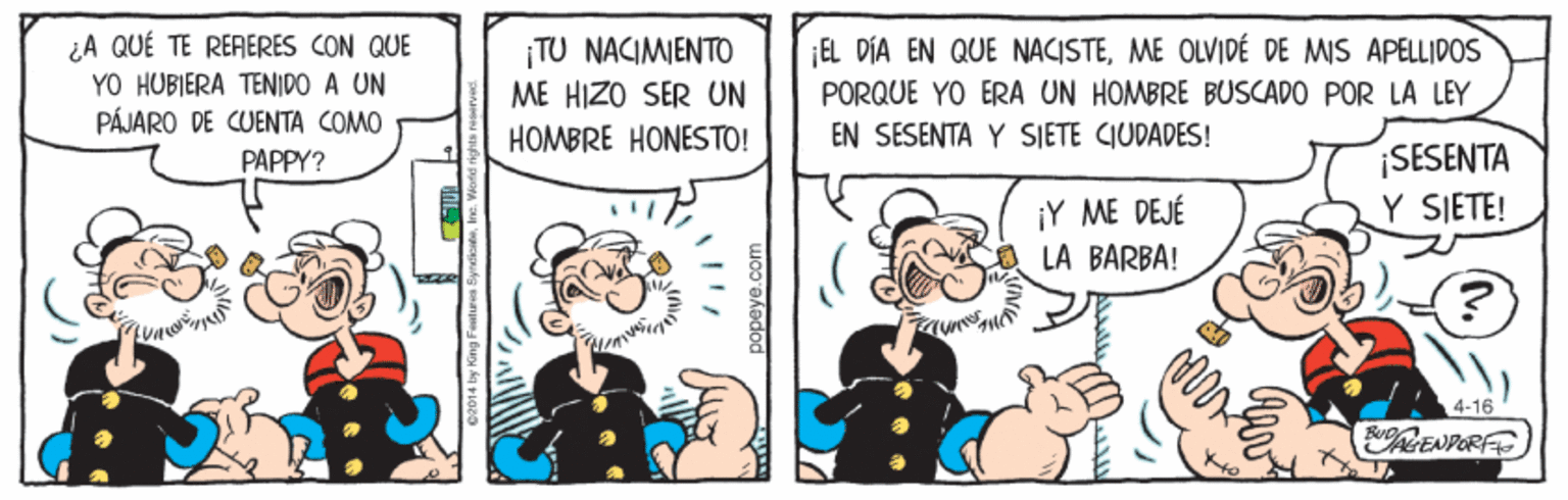 Handwriting OCR: ¿A QUÉ TE REAERES CON QUE YO HUBIERA TENIDO A UN PÁJARO DE CUENTA COMO EL DÍA EN QUE NACISTEME OLVIDÉ DE MIS APELLIDOS TU NACIMIENTO ME HIZO SER UN HOMBRE HONESTO! PORQUE YO ERA UN HOMBRE BUSCADO POR LA LEY EN SESENTA Y SIETE CIUDADES! ¡SESENTA Y SIETE! PAPPY? ¡Y ME DEJÉ LA BARBA! 4-16 ENPORE c2014 by King Feuturos S ¿A QUÉ TE REAERES CON QUE YO HUBIERA TENIDO A UN PÁJARO DE CUENTA COMO EL DÍA EN QUE NACISTEME OLVIDÉ DE MIS APELLIDOS TU NACIMIENTO ME HIZO SER UN HOMBRE HONESTO! PORQUE YO ERA UN HOMBRE BUSCADO POR LA LEY EN SESENTA Y SIETE CIUDADES! ¡SESENTA Y SIETE! PAPPY? ¡Y ME DEJÉ LA BARBA! 4-16 ENPORE c2014 by King Feuturos S