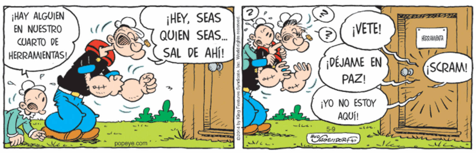 Font OCR: ¡HAY ALGUIEN EN NUESTRO ¡HEYSEAS QUIEN SEAS. ¡VETE! HERRANNENTA CUARTO DE HERRAMENTAS! SAL DE AHÍ! PÉJAME EN PAZ! SCRAM! iY0 ?? ESTOY AQUÍ! 5-9 eENPERFE popeye.com ¡HAY ALGUIEN EN NUESTRO ¡HEYSEAS QUIEN SEAS. ¡VETE! HERRANNENTA CUARTO DE HERRAMENTAS! SAL DE AHÍ! PÉJAME EN PAZ! SCRAM! iY0 ?? ESTOY AQUÍ! 5-9 eENPERFE popeye.com