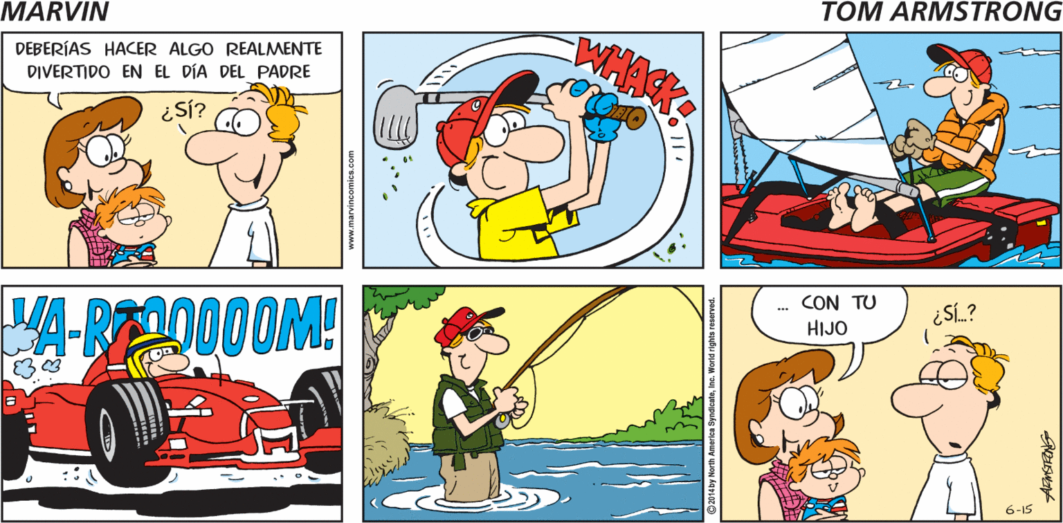 Line OCR: ¡ FELIZ MARVIN DIA PÍA DEL PADREI Tom Armstrong DEBERÍAS HACER ALGO REALMENTE DIVERTIDO EN EL DÍA DEL PADRE WHACK ¿S? CON TU ¿SÍ.? HA-R20000M! HIJO 6-1S www.marvincomics.com ¡ FELIZ MARVIN DIA PÍA DEL PADREI Tom Armstrong DEBERÍAS HACER ALGO REALMENTE DIVERTIDO EN EL DÍA DEL PADRE WHACK ¿S? CON TU ¿SÍ.? HA-R20000M! HIJO 6-1S www.marvincomics.com