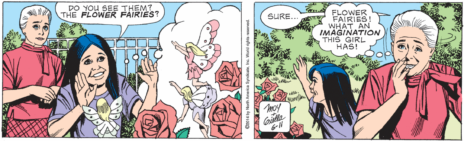 Rectangle OCR: DO YOU SEE THEM? THE FLOWER FAIRIES? FLOWER FAIRIES! WHAT AN IMAGINATION THIS GIRL HAS! SURE... moy 6-11 DO YOU SEE THEM? THE FLOWER FAIRIES? FLOWER FAIRIES! WHAT AN IMAGINATION THIS GIRL HAS! SURE... moy 6-11