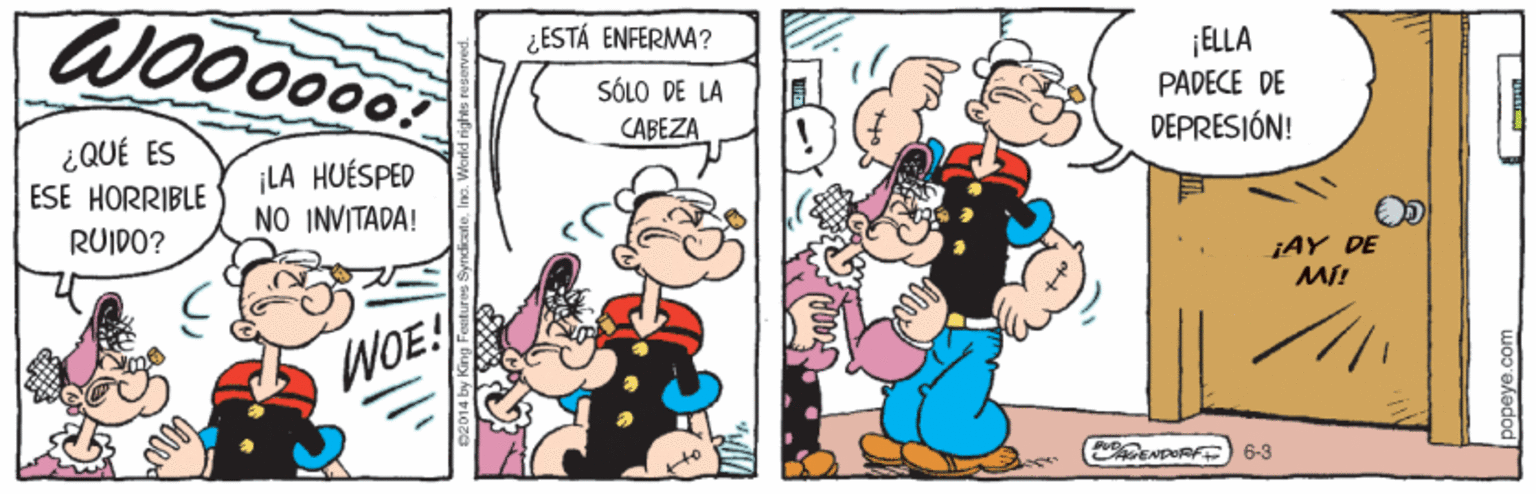 Line OCR: WOO0000! ¿ESTÁ ENFERMA? ¡ELLA PADECE DE DEPRESIÓN! SÓLO DE LA CABEZA ¿QUÉ ES ESE HORRIBLE ¡LA HUÉSPED NO INVITADA! RUIDO? ¡AY DE MI! WOE! ENDR 6-3 WOO0000! ¿ESTÁ ENFERMA? ¡ELLA PADECE DE DEPRESIÓN! SÓLO DE LA CABEZA ¿QUÉ ES ESE HORRIBLE ¡LA HUÉSPED NO INVITADA! RUIDO? ¡AY DE MI! WOE! ENDR 6-3