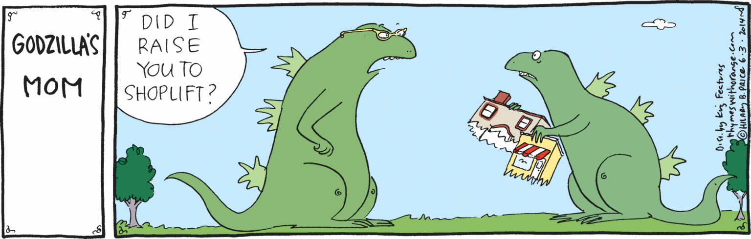 Art OCR: DID I RAISE YOU TO SHOPLIFT? GODZILLA'S MOM 2OHILAR B.PAIce 6.3. 2014n DID I RAISE YOU TO SHOPLIFT? GODZILLA'S MOM 2OHILAR B.PAIce 6.3. 2014n