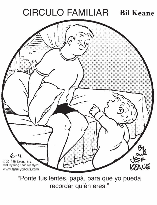 Elbow OCR: CIRCULO FAMILIAR Bil Keane 6-4 © 2014 Bil Kcaneinc. Dist. by King Features Synd. www.familycircus.com JEFF CEANE "Ponte tus lentespara que yo pueda recordar quién eres." CIRCULO FAMILIAR Bil Keane 6-4 © 2014 Bil Kcaneinc. Dist. by King Features Synd. www.familycircus.com JEFF CEANE "Ponte tus lentespara que yo pueda recordar quién eres."