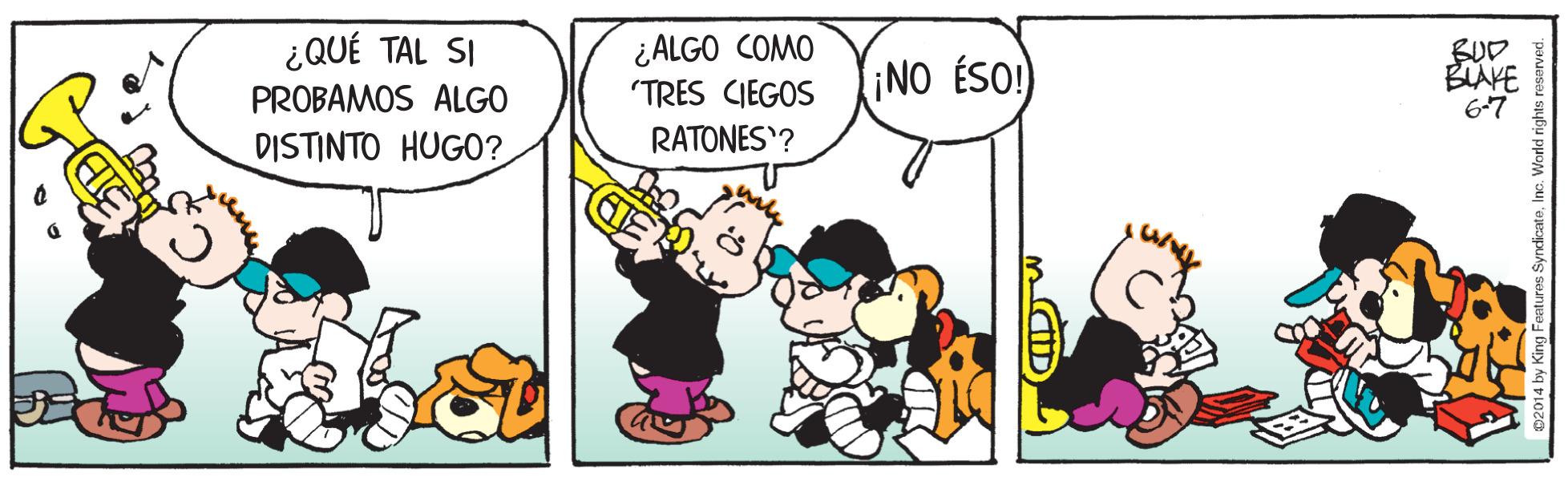 Illustration OCR: ¿QUÉ TAL SI ¿ALGO COMO liNO ÉSO! BUD BIAVE 6-7 PROBAMOS ALGO TRES CIEGOS DISTINTO HUGO? RATONES'? ¿QUÉ TAL SI ¿ALGO COMO liNO ÉSO! BUD BIAVE 6-7 PROBAMOS ALGO TRES CIEGOS DISTINTO HUGO? RATONES'?