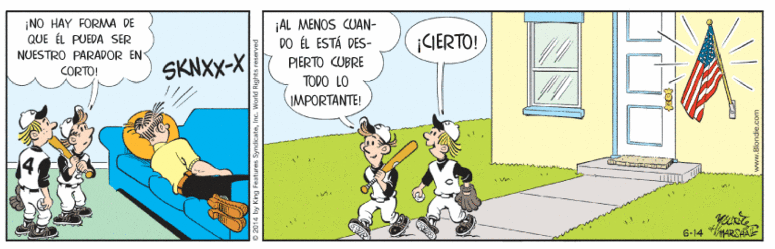 Illustration OCR: ¡NO HAY FORMWA DE QUE ÉL PUEDA SER NUESTRO PARADOR EN CORTO! AL MENOS CUAN- DO ÉL ESTÁ DES- CIERTO! SKNXX-X| PIERTO CUBRE TODO LO IMPORTANTE! yeurie 6-14 ARSAAE ¡NO HAY FORMWA DE QUE ÉL PUEDA SER NUESTRO PARADOR EN CORTO! AL MENOS CUAN- DO ÉL ESTÁ DES- CIERTO! SKNXX-X| PIERTO CUBRE TODO LO IMPORTANTE! yeurie 6-14 ARSAAE