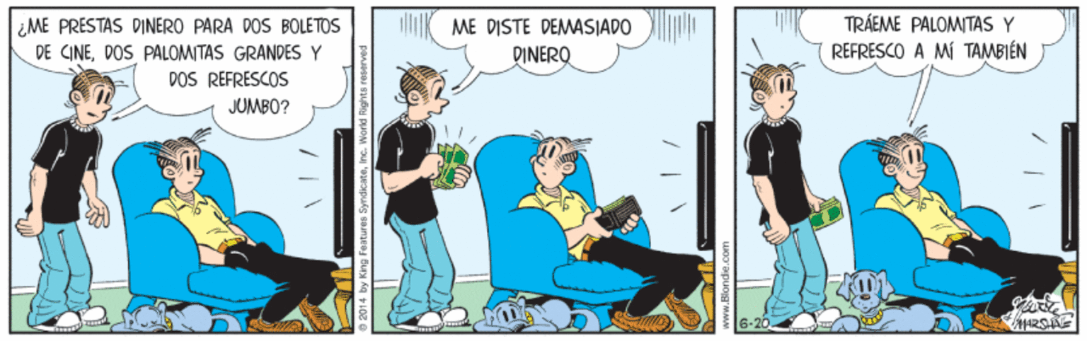 Drawing OCR: TRÁEME PALOMITAS Y RÉFRESCO A MÍ TAMBIÉN ¿ME PRESTAS DINERO PARA DOS BOLETOS DE CINEDOS PALOMITAS GRANDES Y DOS RÉFRESCOS JUMBO? ME DISTE DEMASIADO DINERO ARSA TRÁEME PALOMITAS Y RÉFRESCO A MÍ TAMBIÉN ¿ME PRESTAS DINERO PARA DOS BOLETOS DE CINEDOS PALOMITAS GRANDES Y DOS RÉFRESCOS JUMBO? ME DISTE DEMASIADO DINERO ARSA