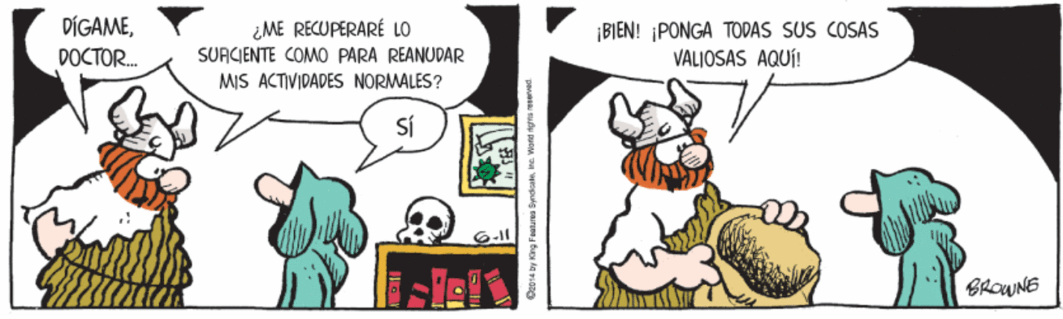 Line OCR: DÍGAMEDOCTOR. ¿ME RECUPERARÉ LO SUACIENTE COMO PARA REANUDAR ¡BIEN! ¡PONGA TODAS SUS COSAS VALIOSAS AQUÍ! MIS ACTIVIDADES NORMALES? G-11 BROWNG DÍGAMEDOCTOR. ¿ME RECUPERARÉ LO SUACIENTE COMO PARA REANUDAR ¡BIEN! ¡PONGA TODAS SUS COSAS VALIOSAS AQUÍ! MIS ACTIVIDADES NORMALES? G-11 BROWNG